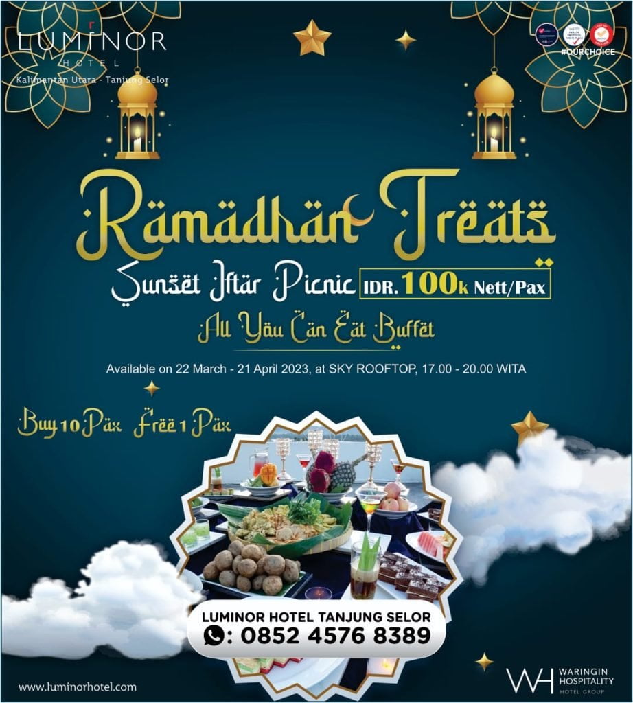 Ramadhan Treats Bersama Luminor Hotel Tanjung Selor, Pastikan Berbuka Puasamu Lebih Hangat dan Berkesan