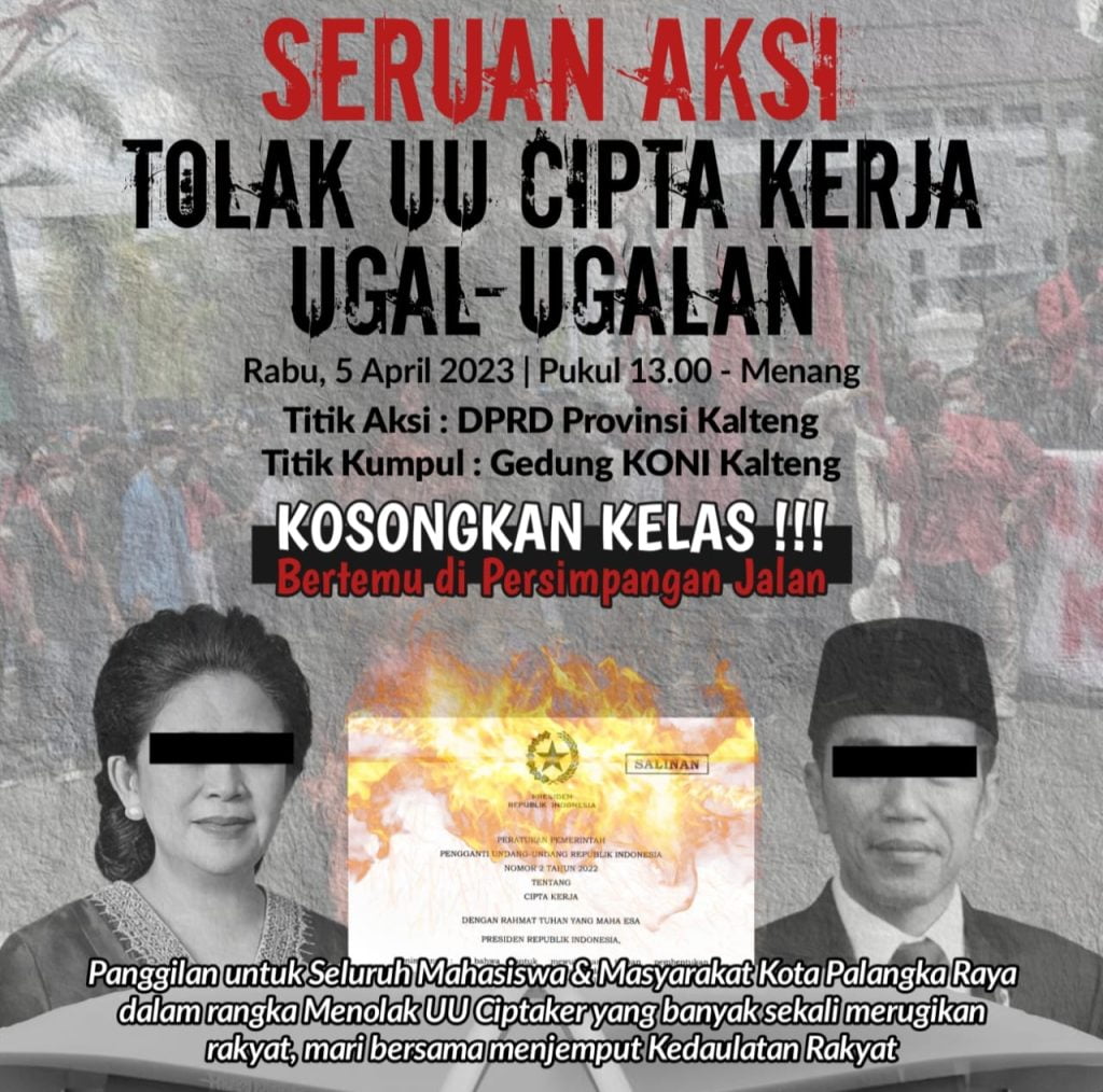 Tolak UU Cipta Kerja Menggema di Palangka Raya, Serukan Kosongkan Kelas dan Bertemu di Persimpangan Jalan!