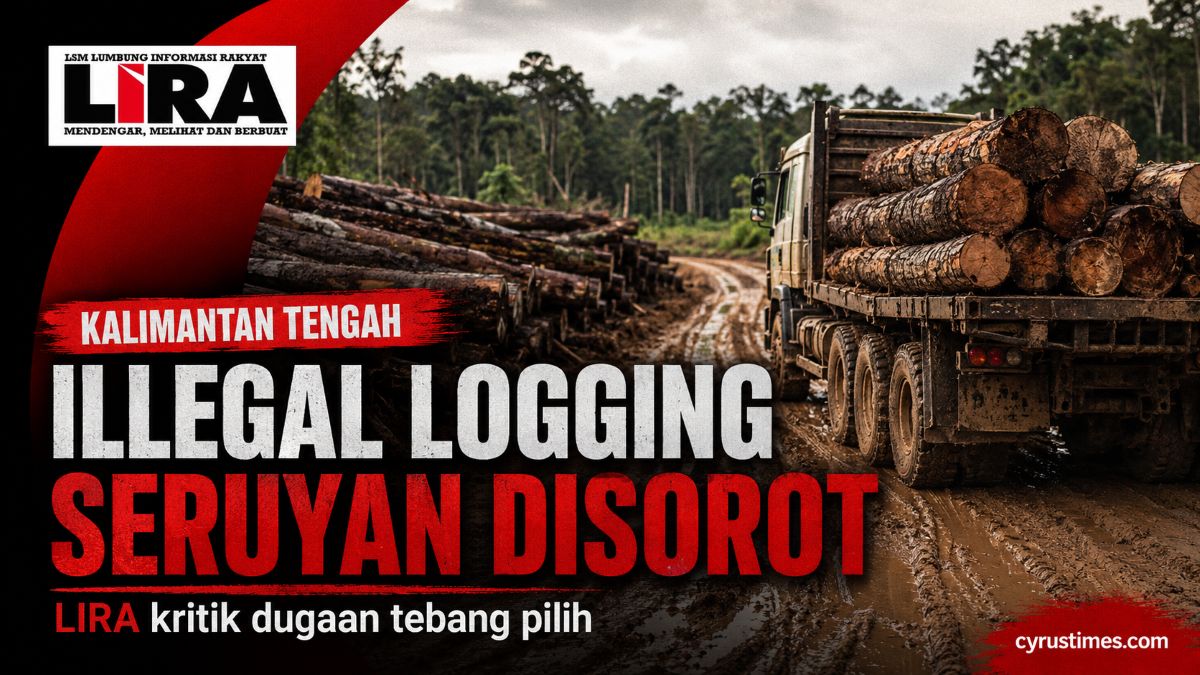 LSM LIRA Nilai Kepolisian Tidak Serius Tangani Kasus Dugaan Illegal Logging di Seruyan