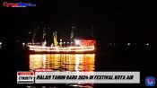 Malam Tahun Baru 2024 di Festival Kota Air Kapuas