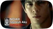 Lirik Lagu Separuh Aku - Noah