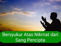 Dahsyatnya Menyatakan Syukur Atas Nikmat dari Sang Pencipta