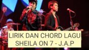 Lirik dan Chord Lagu J.A.P – Sheila on 7