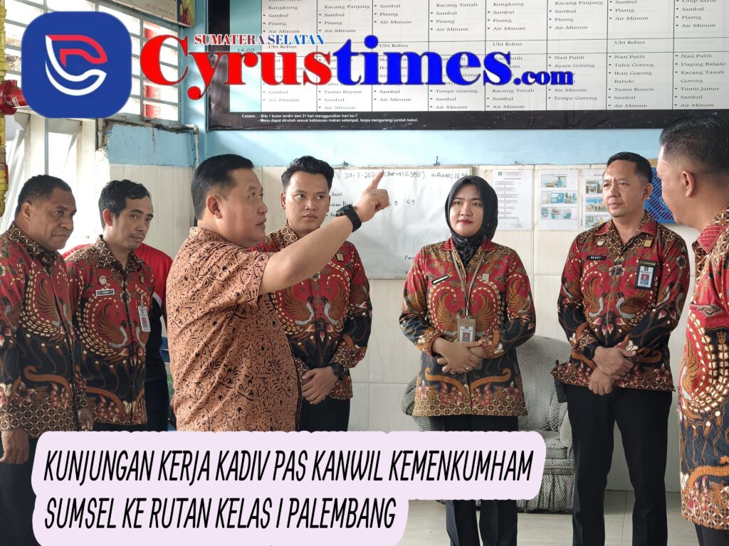 KADIV PAS KANWIL KEMENKUMHAM SUMSEL LAKUKAN KUNJUNGAN KERJA KE RUTAN KELAS I PALEMBANG