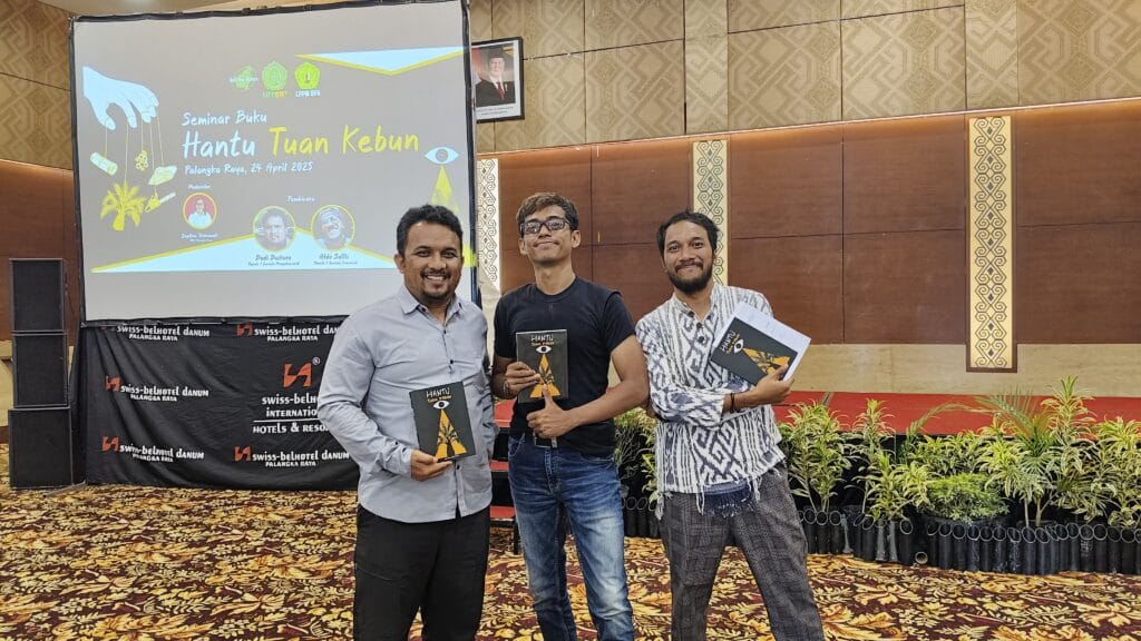 Buku “Hantu Tuan Kebun”: Potret Konflik Tiga Dekade Sawit di Kalimantan Tengah