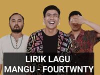 Lirik Lagu Mangu Fourtwnty Yang Lagi Viral