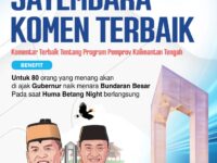 Pemprov Kalteng Gelar Sayembara Komentar Terbaik, 80 Pemenang Diajak ke Menara Bundaran Besar