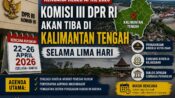 Jadwal Reses Komisi III DPR RI di Kalteng Bakal Digelar Selama Lima Hari