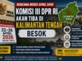 Komisi III DPR RI Reses di Kalteng Besok, Ada Apa?