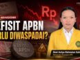 Tekanan Rupiah, Defisit APBN Perlu Diwaspadai Sejak Dini