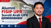 Tantangan Kampus, Alumni FISIP Soroti Arah UPR
