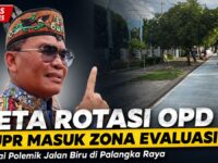 Polemik Jalan Biru, PUPR Kalteng Masuk Zona Evaluasi Rotasi