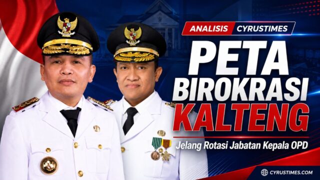 Jelang Rotasi, Peta Kepala OPD Pemprov Kalteng Mulai Terbaca