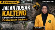 Foto Mahasiswa Akuntansi UPR Syarifa Zahra melampirkan kondisi Jalan Kabupaten Murung Raya rusak.