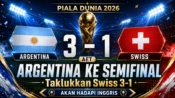 Hasil Argentina vs Swiss 3-1, Argentina lolos ke semifinal Piala Dunia 2026 dan akan menghadapi Inggris.