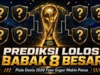 Prediksi negara lolos babak 8 besar Piala Dunia 2026.