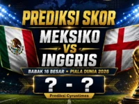 Prediksi skor Meksiko vs Inggris di babak 16 besar Piala Dunia 2026.