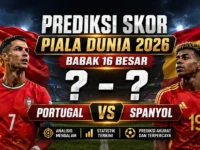 Prediksi skor Portugal vs Spanyol di babak 16 besar Piala Dunia 2026.