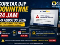 Coretax DJP downtime 24 jam pada 8 hingga 9 Agustus 2026