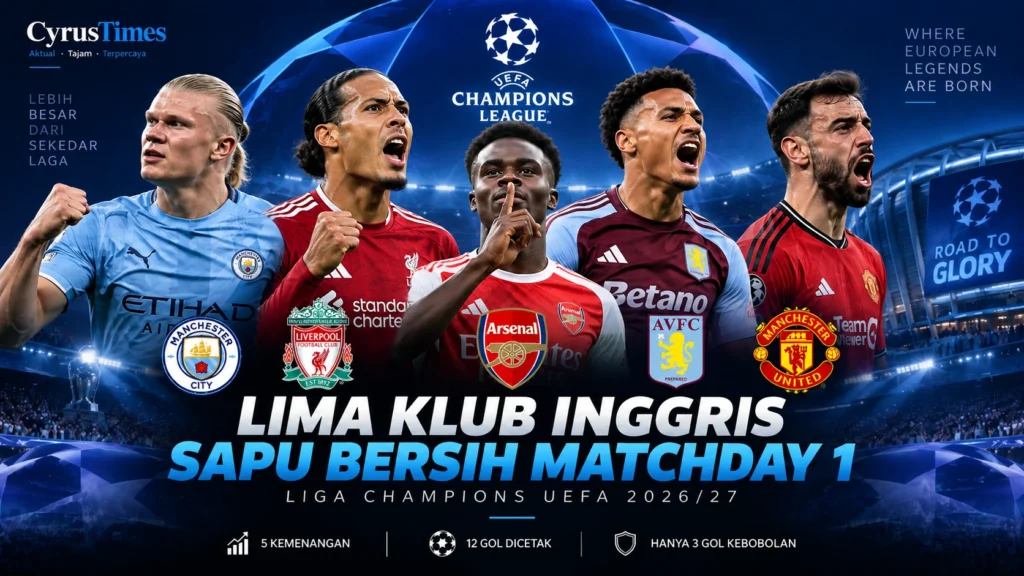 Dominasi Inggris di Liga Champions, Lima Klub Menang Semua