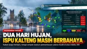 ISPU Kalteng masih berbahaya meski hujan dua hari menipiskan kabut asap, dengan indeks Palangka Raya 1.034, Kapuas 416, Kotawaringin Timur 340, dan Barito Selatan 321.